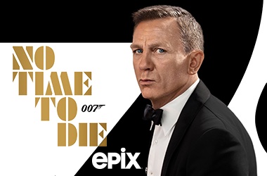 Watch No Time To Die on EPIX