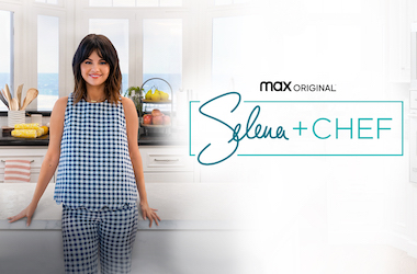 Selena and Chef S4 on HBO Max
