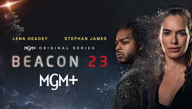 MGM+ premium channels featuring Beacon 23