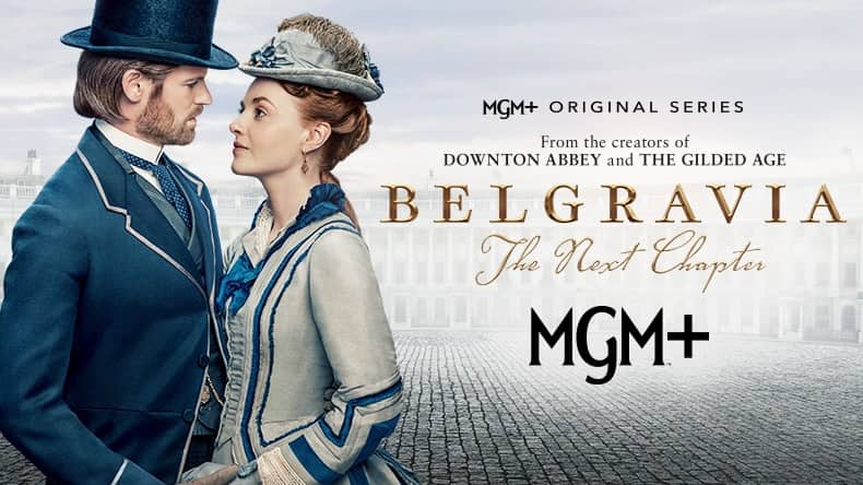 MGM+ premium channels featuring Belgravia 