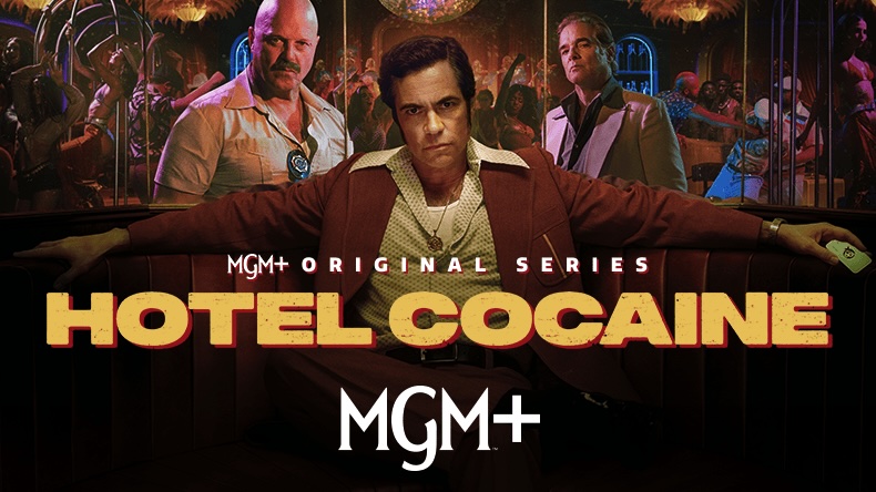 MGM+ premium channels featuring Hotel Cocaine