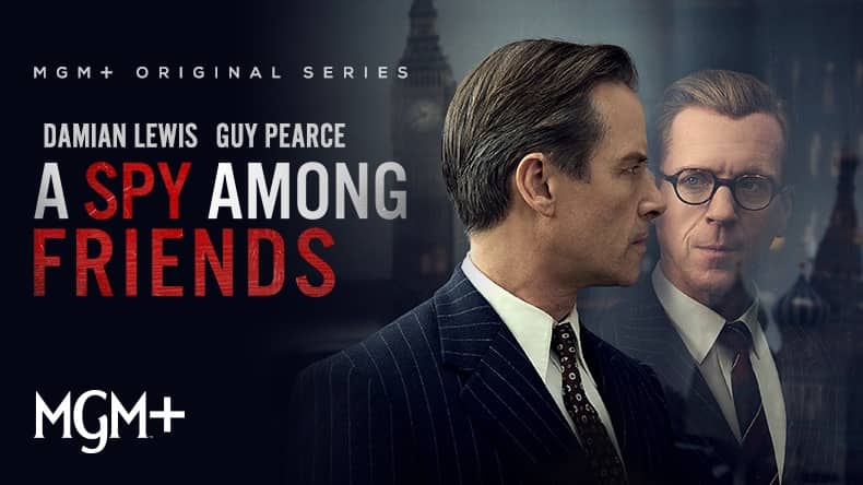 Watch A Spy Among Friends on MGM+