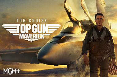 Watch Top Gun: Maverick on MGM+