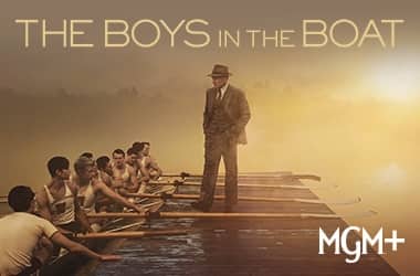 Watch The Boys in the Boat on MGM+