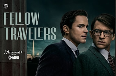 Paramount+ with Showtime Cox deal Fellow Travelers