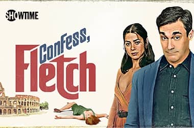 Showtime top movie Confess, Fletch