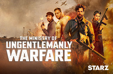 Watch Ministry of Ungentlemanly Warfare on STARZ