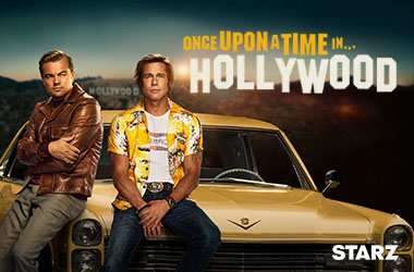 Watch Once Upon a Time in Hollywood on STARZ
